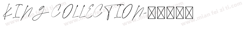 KING COLLECTION字体转换